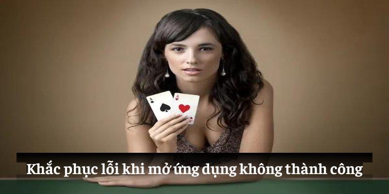 Khắc phục lỗi khi mở ứng dụng không thành công