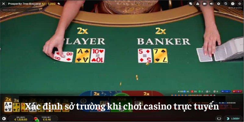 Mẹo chơi casino trực tuyến - xác định sở trường